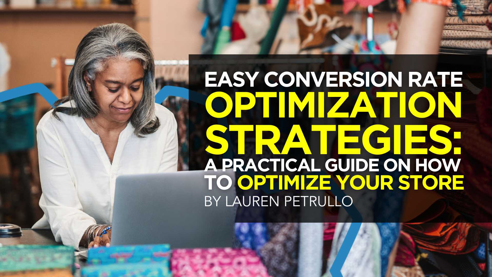 Easy Conversion Rate Optimization Strategies: A Practical Guide On How To Optimize Your Store Easy Conversion Rate Optimization Strategies: A Practical Guide On How To Optimize Your Store